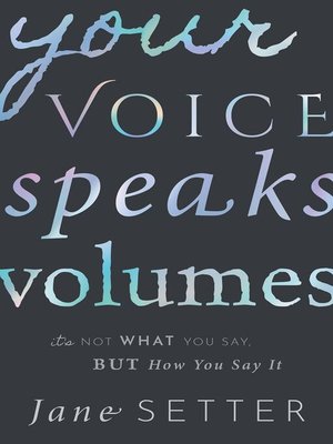 cover image of Your Voice Speaks Volumes